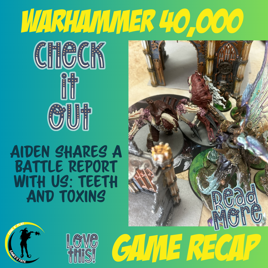 Teeth and Toxins 40,000 Battle